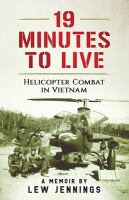 19_minutes_to_live_-_helicopter_combat_in_Vietnam